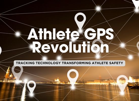 Top 8 Ways GPS Tracking Technology is Revolutionizing Athlete Safety 📍🏃‍♂️